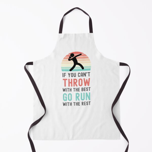 Item preview, FUNNY SHOT PUT ATHLETES IF YOU CAN'T TROW WITH THE BEST GO RUN WITH THE REST designed and sold by appareltolove.