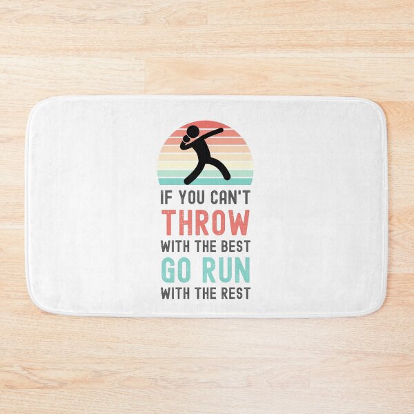 Item preview, FUNNY SHOT PUT ATHLETES IF YOU CAN'T TROW WITH THE BEST GO RUN WITH THE REST designed and sold by appareltolove.