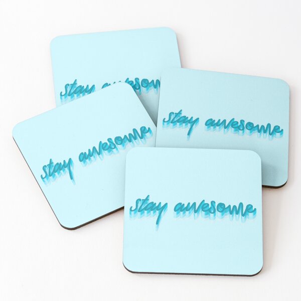Item preview, Stay Awesome designed and sold by chayse-holden.