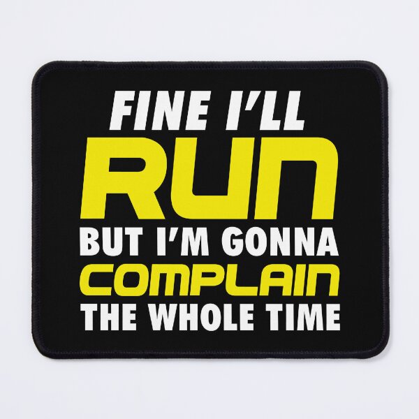Item preview, I'll Run But Complain The Whole Time Runner Gift designed and sold by haselshirt.
