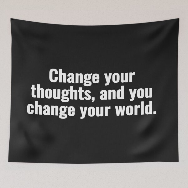 Item preview, Change your  thoughts, and you change your world. designed and sold by Vanion.