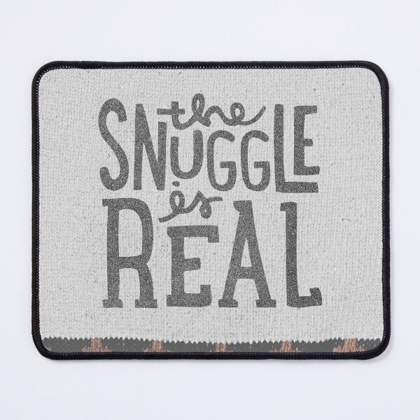 Item preview, The Snuggle is Real designed and sold by cabinsupplyco.
