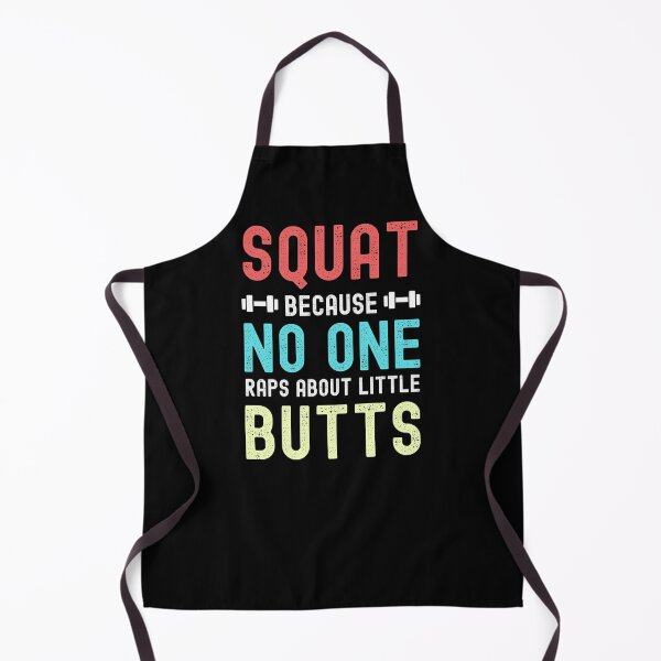 Item preview, FUNNY SQUAT, BECAUSE NO ONE RAPS ABOUT LITTLE BUTTS designed and sold by appareltolove.