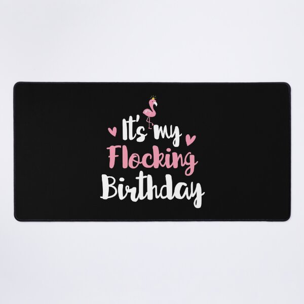 Item preview, It's My Flocking Birthday Flamingo Theme Gift designed and sold by haselshirt.