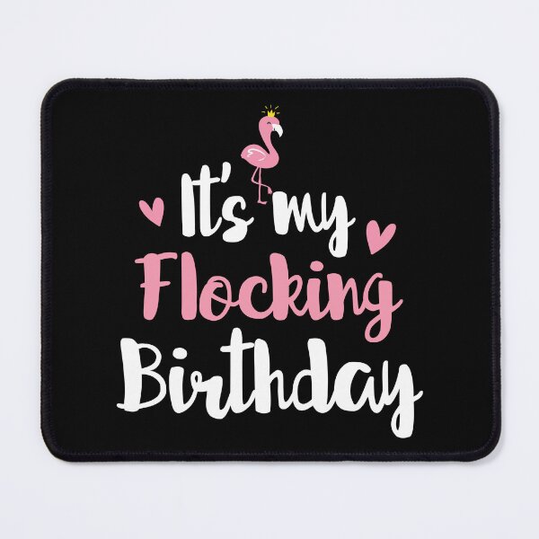 Item preview, It's My Flocking Birthday Flamingo Theme Gift designed and sold by haselshirt.