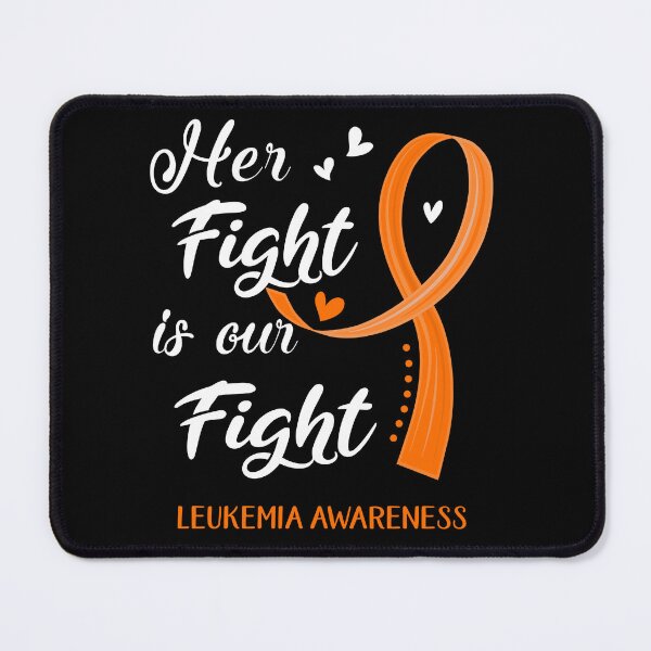 Item preview, Her Fight Is Our Fight Leukemia Awareness designed and sold by Kohend.