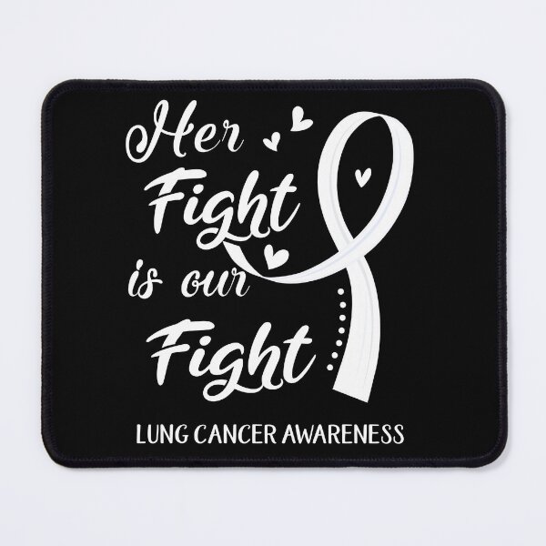 Item preview, Her Fight Is Our Fight Lung Cancer Awareness designed and sold by Kohend.