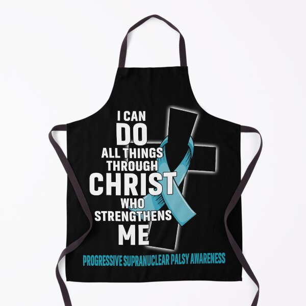 Item preview, I Can Do All Things Through Christ Who Strengthens Me Progressive Supranuclear Palsy Awareness designed and sold by Hatjar.