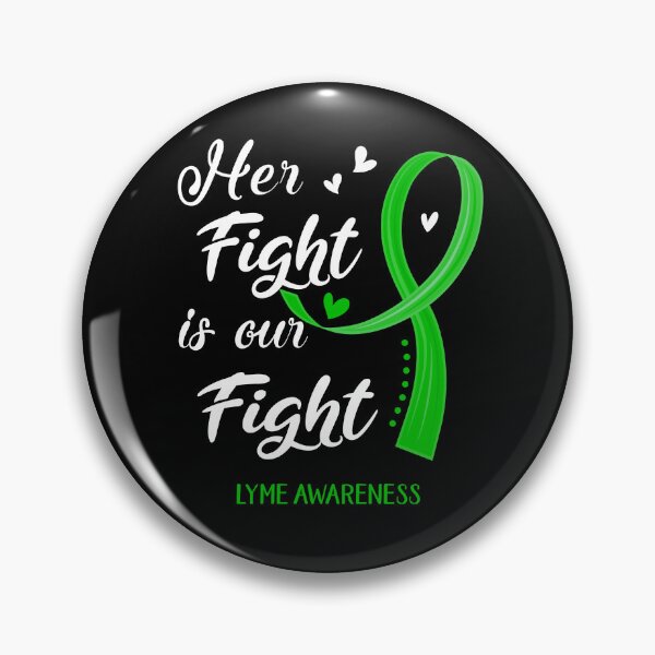 Item preview, Her Fight Is Our Fight Lyme Awareness designed and sold by Kohend.