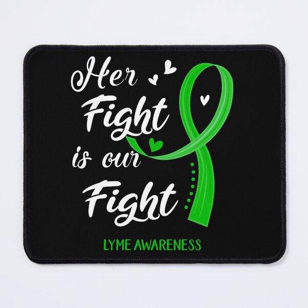 Item preview, Her Fight Is Our Fight Lyme Awareness designed and sold by Kohend.