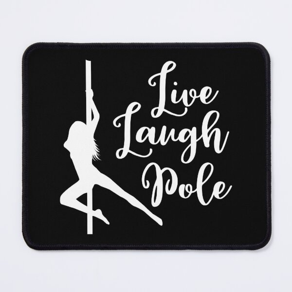 Artikelvorschau, Pole Dance Shirt Live Laugh Pole Gift Tee entworfen und verkauft von haselshirt.