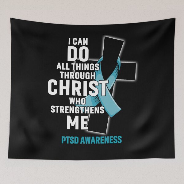 Item preview, I Can Do All Things Through Christ Who Strengthens Me PTSD Awareness designed and sold by Hatjar.