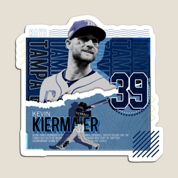 No. 1 Dad, Kevin Kiermaier