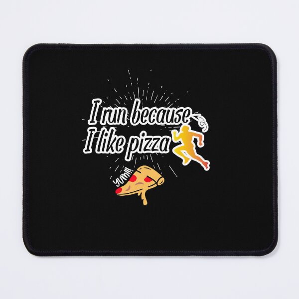 Item preview,   I Run Because I Like Pizza designed and sold by SOUFIANE1991.