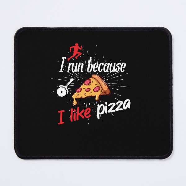 Item preview,  I Run Because I Like Pizza designed and sold by SOUFIANE1991.