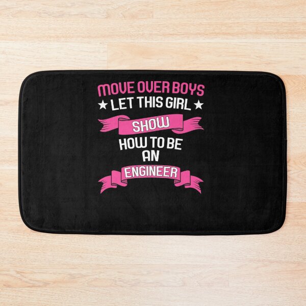 Item preview, MOVE OVER BOYS LET THIS GIRL ENGINEER ENGINEERING designed and sold by sobriowslen.