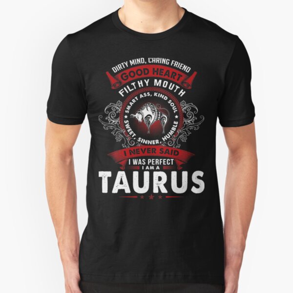 I am a Taurus - Best Desgin Slim Fit T-Shirt