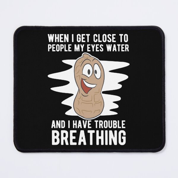 Item preview, Nuts Allergy Eyes Water Trouble Breathing Birthday Gift designed and sold by haselshirt.