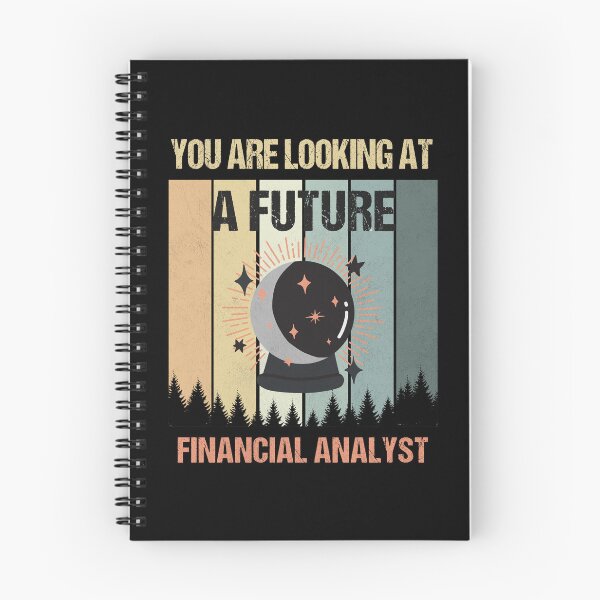 Item preview, You're Looking At A Future Financial Analyst designed and sold by MOONINSPIRATION.