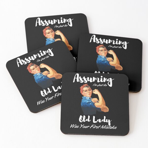 Item preview, Assuming I'm Just An Old Lady Was Your First Mistake  designed and sold by Alexa5454.