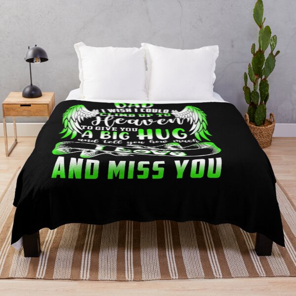 Item preview, MY DAD I WISH I COULD CLIMB UP TO HEAVEN A BIG HUG MISS YOU designed and sold by sobriowslen.
