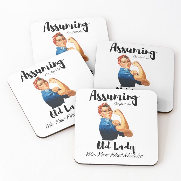 Item preview,  Assuming I'm Just An Old Lady Was Your First Mistake  designed and sold by Alexa5454.
