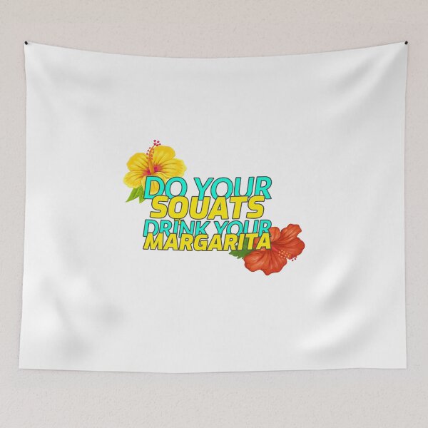Item preview, Do your squats, drink your margarita designed and sold by WAVIstore.