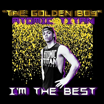 Artwork thumbnail, The Golden Boy Atomic Titan Merchandise by Tennessee Backyard Wrestling