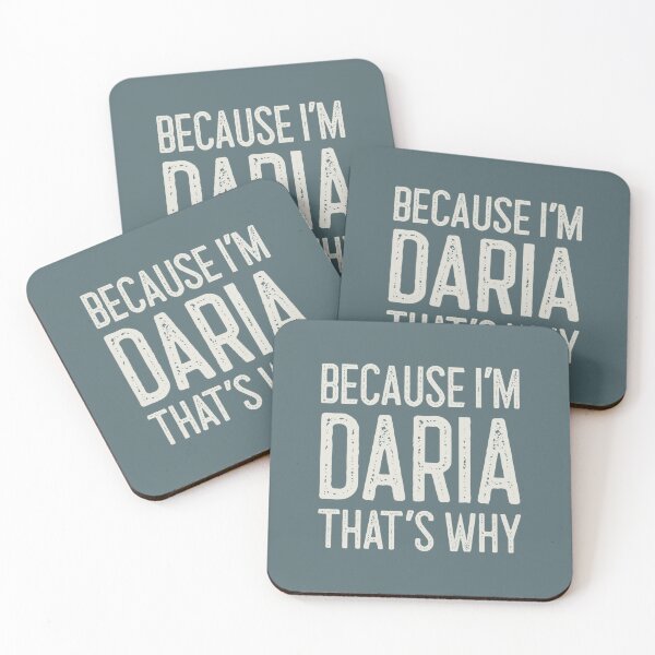 Item preview, Because I’m Daria That’s Why Funny Personalized Name   designed and sold by LipkovitchRay36.