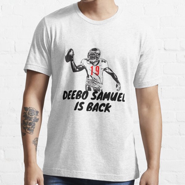 deebo samuel is back t shirt