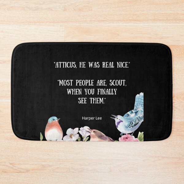 Item preview, He Was Real Nice - To Kill A Mockingbird Quote designed and sold by BeakHouse.