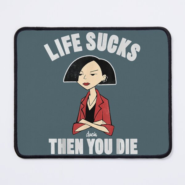 Item preview, Daria Life Sucks Jane Graphic    designed and sold by LipkovitchRay36.