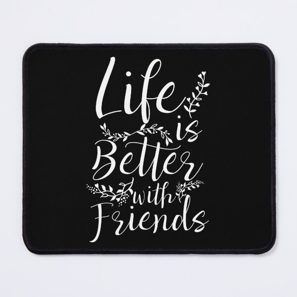 Item preview, Life Is Better With Friends BFF Besties Gift Idea designed and sold by haselshirt.