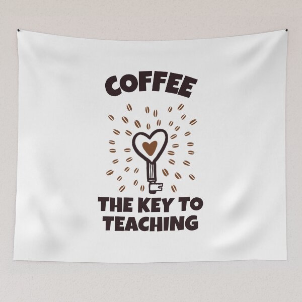 Item preview, Coffee The Key To Teaching designed and sold by RiseandShineTee.