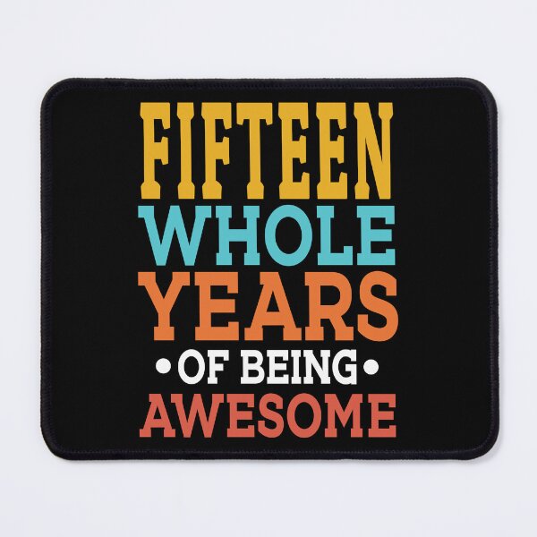 Item preview, 15th Birthday Fifteen Whole Years Of Awesome, Age 15 designed and sold by haselshirt.