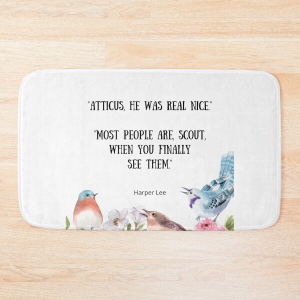Item preview, He Was Real Nice - To Kill A Mockingbird Quote designed and sold by BeakHouse.
