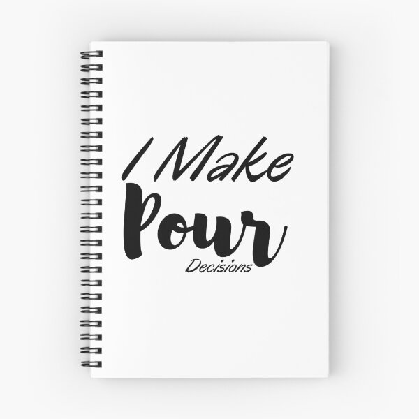 Item preview, I Make Pour Decisions, Wine , Fun Shirt, Cute Wine Gift designed and sold by Alexa5454.