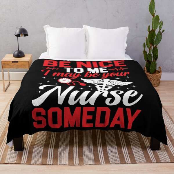 Item preview, Be Nice To Me I May Be Your Nurse Someday Shirt, Future Nurse Shirt, Nursing School Tee, Nurse Life Shirt, Nursing Student Shirt, Nurse Week designed and sold by aymob.