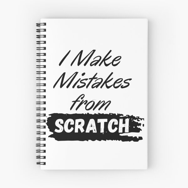 Item preview,  I Make Mistakes from Scratch designed and sold by Alexa5454.