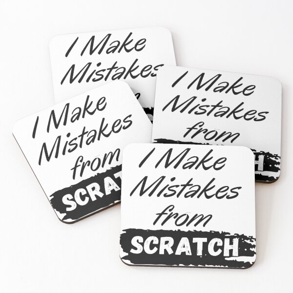 Item preview,  I Make Mistakes from Scratch designed and sold by Alexa5454.