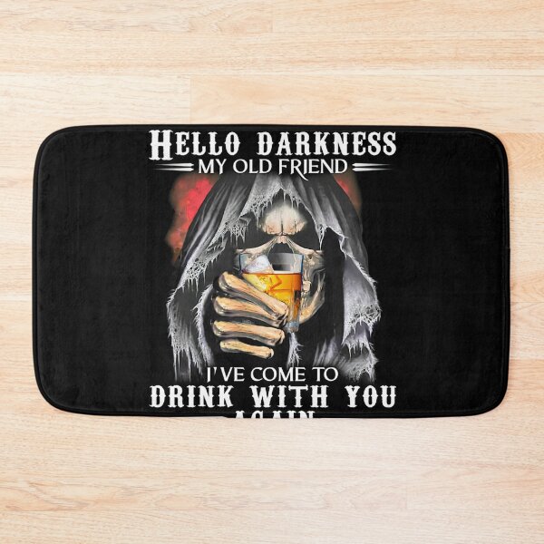 Item preview, Hello Darkness My Old Friend I've Come To Drink WIth You Again designed and sold by UweSchroeder.
