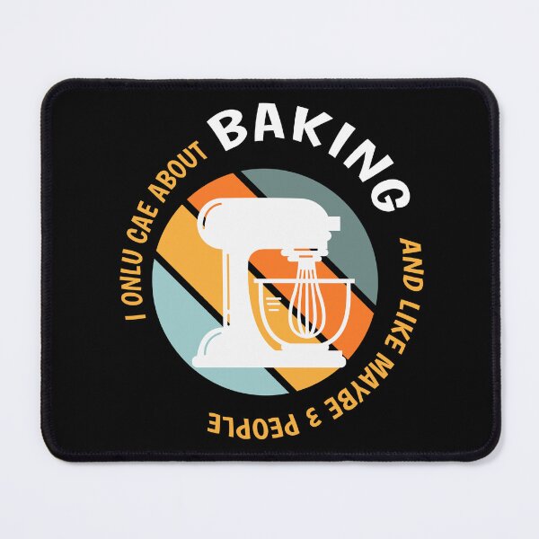 Item preview, Funny Baking Lovers - I Only Care About Baking design designed and sold by Merchking1.