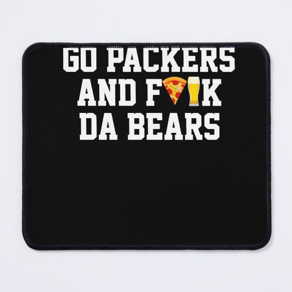 Item preview, Go Packers and Fuck Da Bears T-Shirt designed and sold by BurauOsborn.