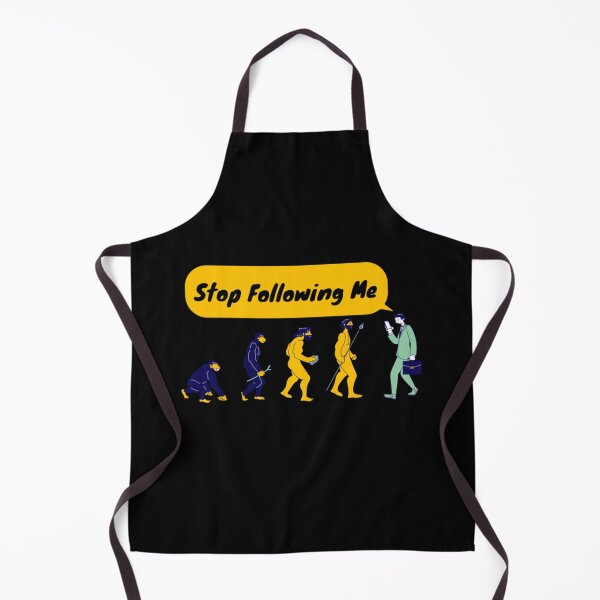 Item preview, Stop Following Me designed and sold by BufFord71.