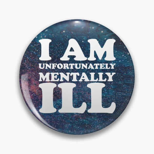 Item preview, Spotted Blue and Purple Pattern: I am Unfortunately Mentally Ill designed and sold by SomeDesignThing.
