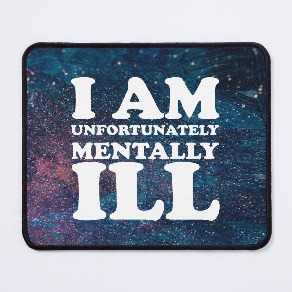 Item preview, Spotted Blue and Purple Pattern: I am Unfortunately Mentally Ill designed and sold by SomeDesignThing.