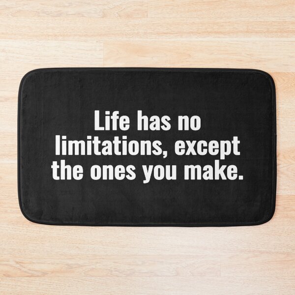 Item preview, Life has no limitations, except the ones you make. designed and sold by Vanion.
