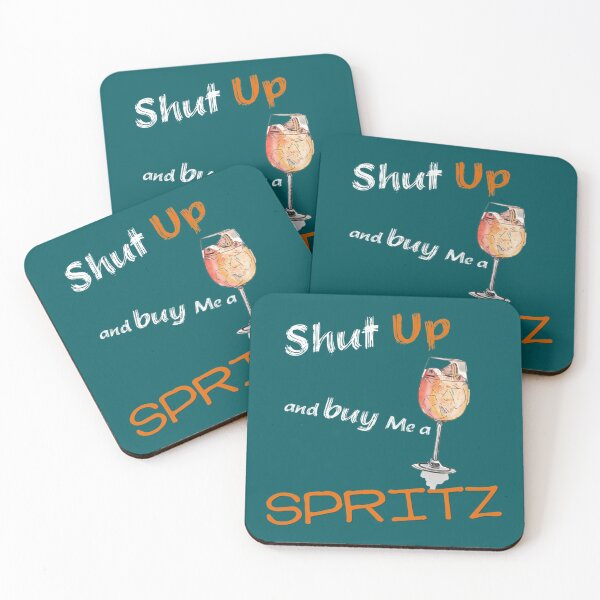 Item preview, Shut UP _amp_ Buy me a SPRITZ Fitted  designed and sold by ontwerpstudiox.