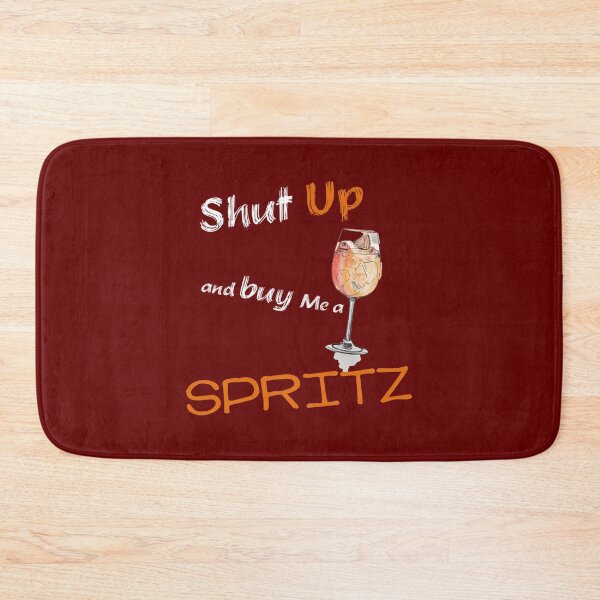 Item preview, Shut UP _amp_ Buy me a SPRITZ Fitted  designed and sold by ontwerpstudiox.