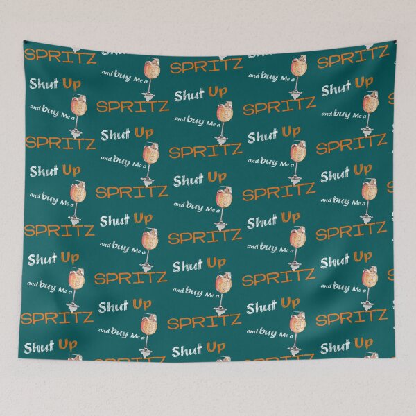 Item preview, Shut UP _amp_ Buy me a SPRITZ Fitted  designed and sold by ontwerpstudiox.